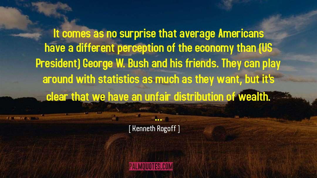 Us President quotes by Kenneth Rogoff