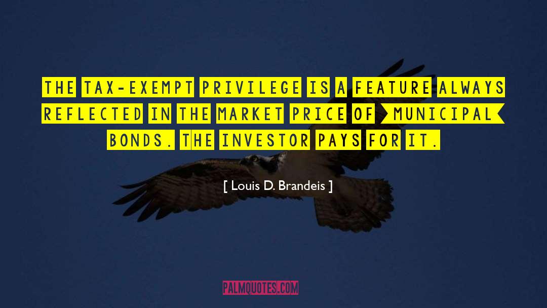 Us Treasury Bonds Price quotes by Louis D. Brandeis