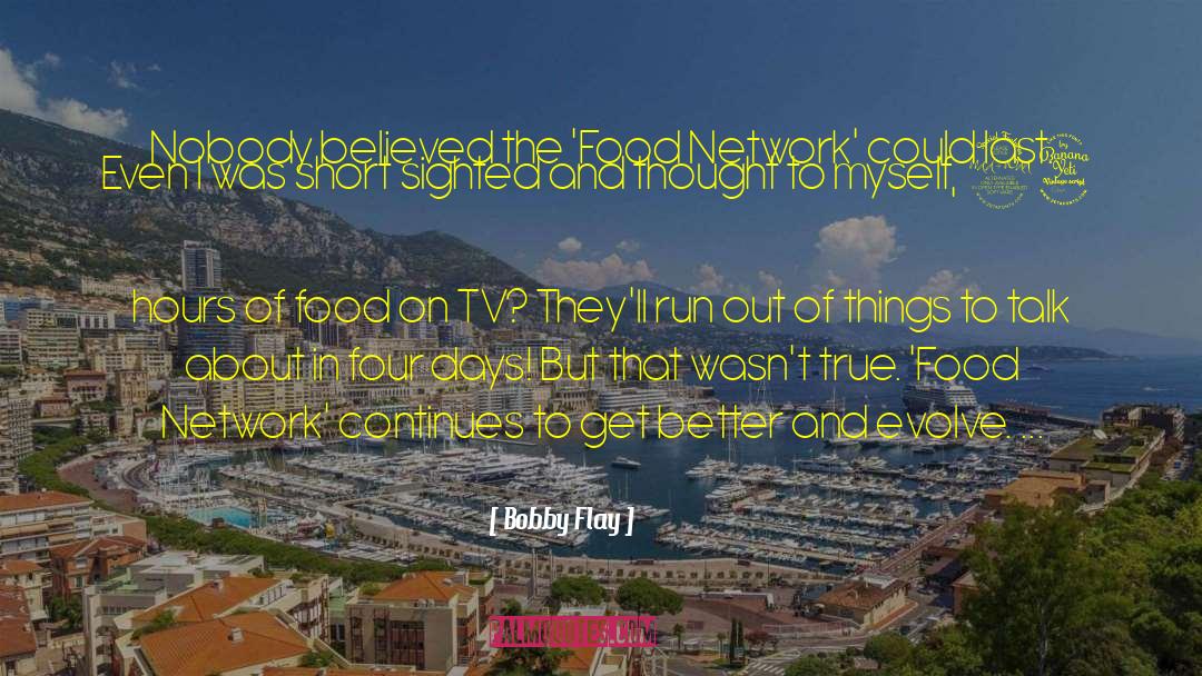 Usa Network quotes by Bobby Flay