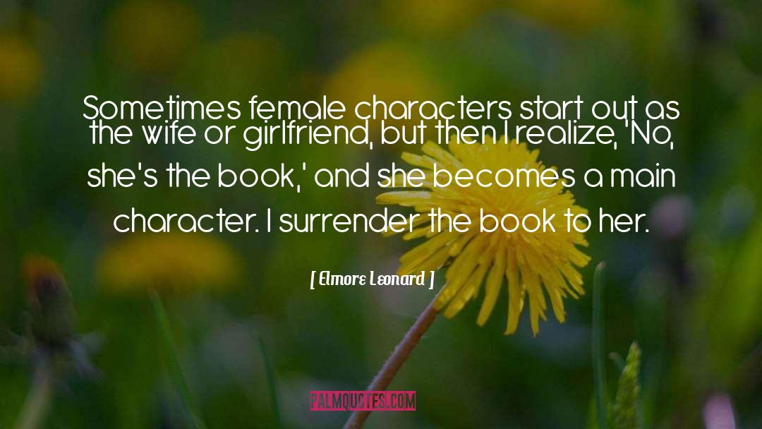 Usaf Girlfriend quotes by Elmore Leonard