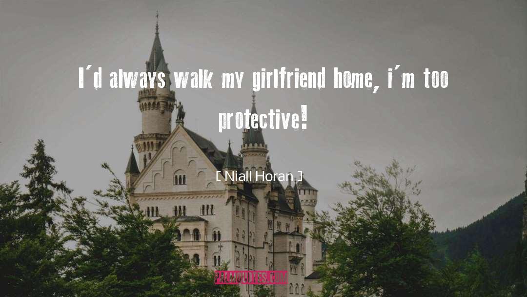 Usaf Girlfriend quotes by Niall Horan
