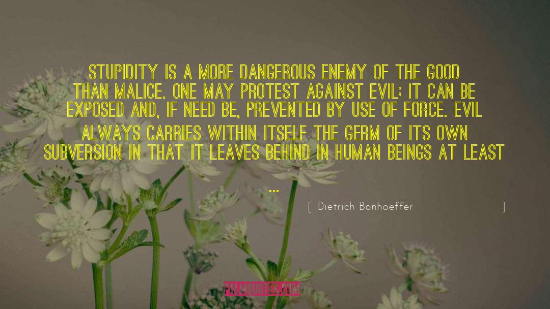 Use Of Force quotes by Dietrich Bonhoeffer