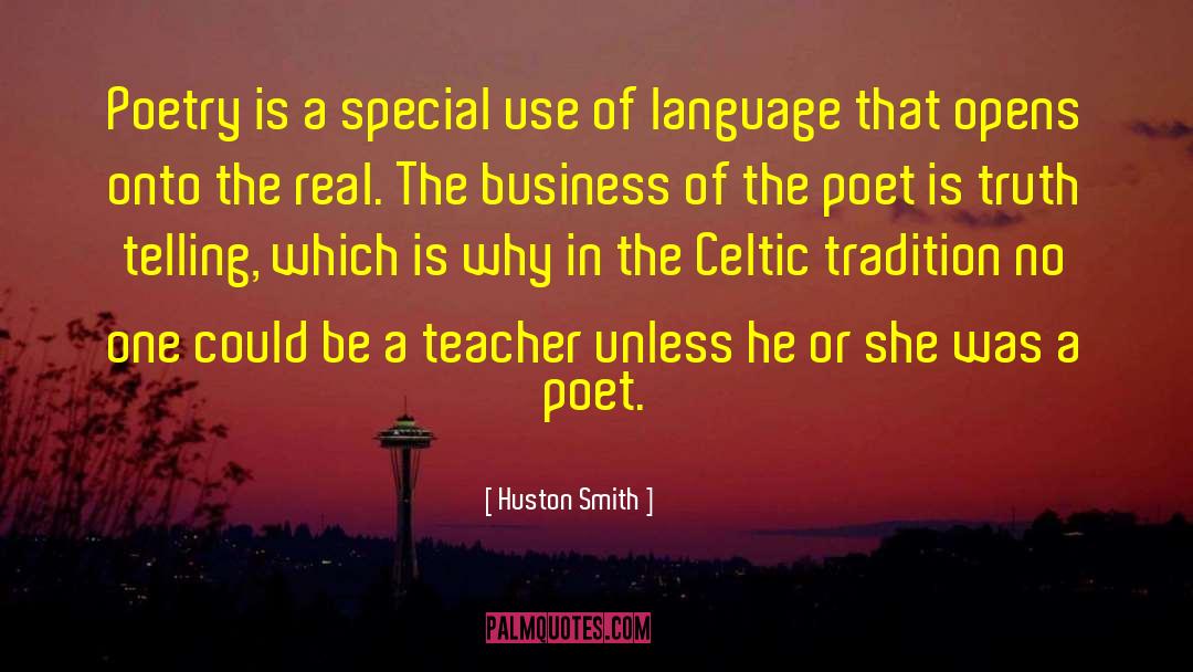 Use Of Language quotes by Huston Smith