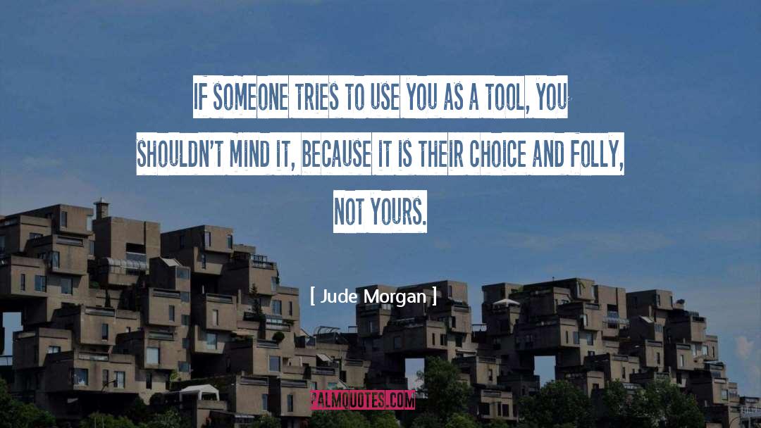Use You quotes by Jude Morgan