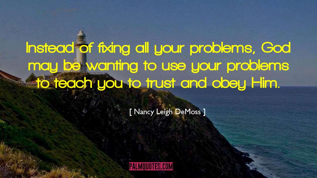 Use Your Talents quotes by Nancy Leigh DeMoss