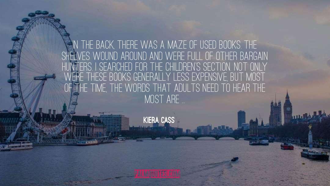 Used Books quotes by Kiera Cass