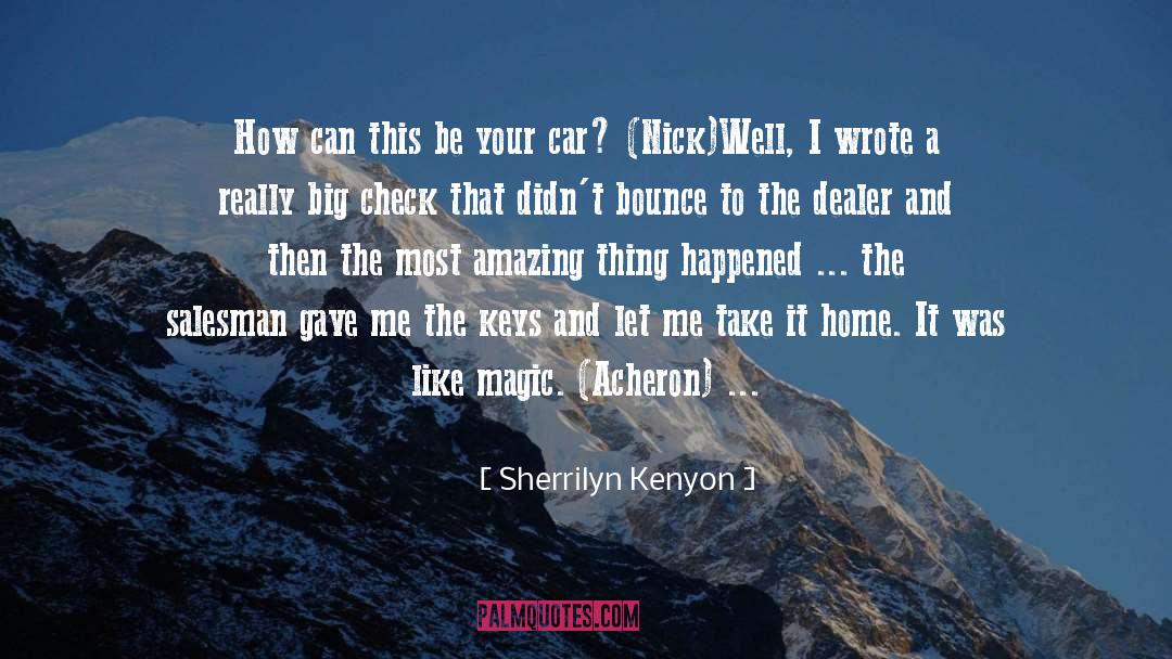 Used Car Salesman quotes by Sherrilyn Kenyon