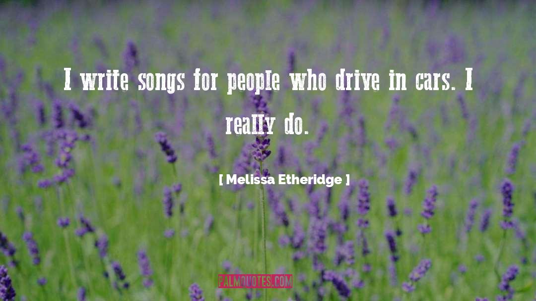 Used Cars quotes by Melissa Etheridge