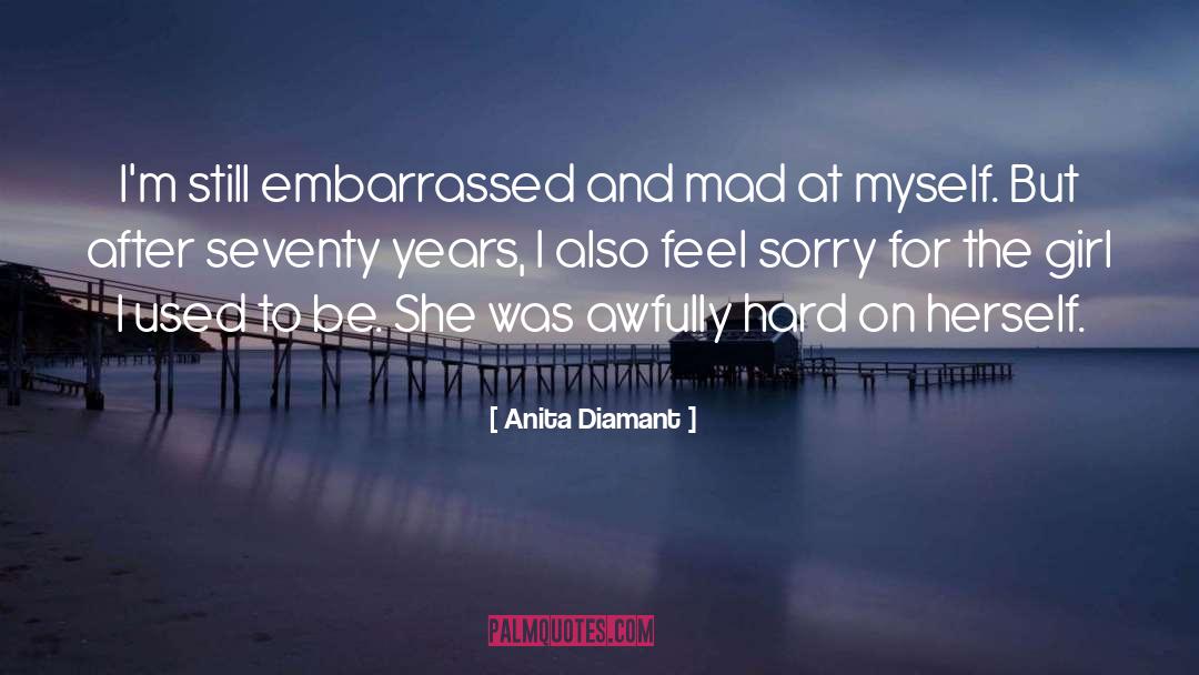 Used To Be quotes by Anita Diamant