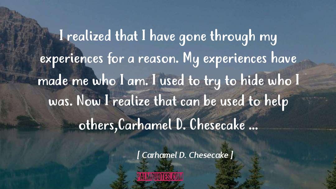 Used To Care quotes by Carhamel D. Chesecake
