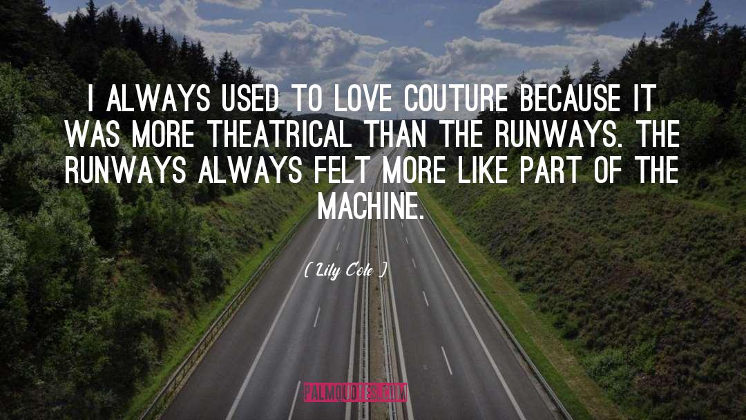 Used To Love quotes by Lily Cole