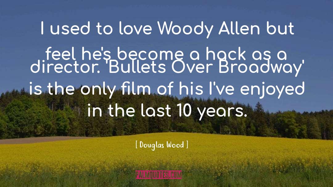 Used To Love quotes by Douglas Wood