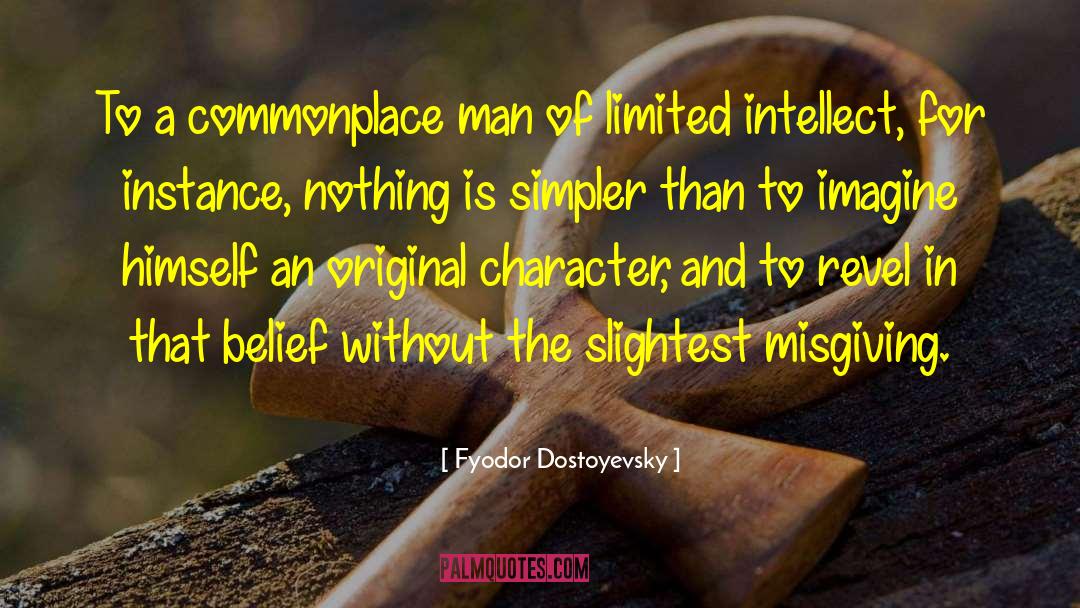 Useful Belief quotes by Fyodor Dostoyevsky
