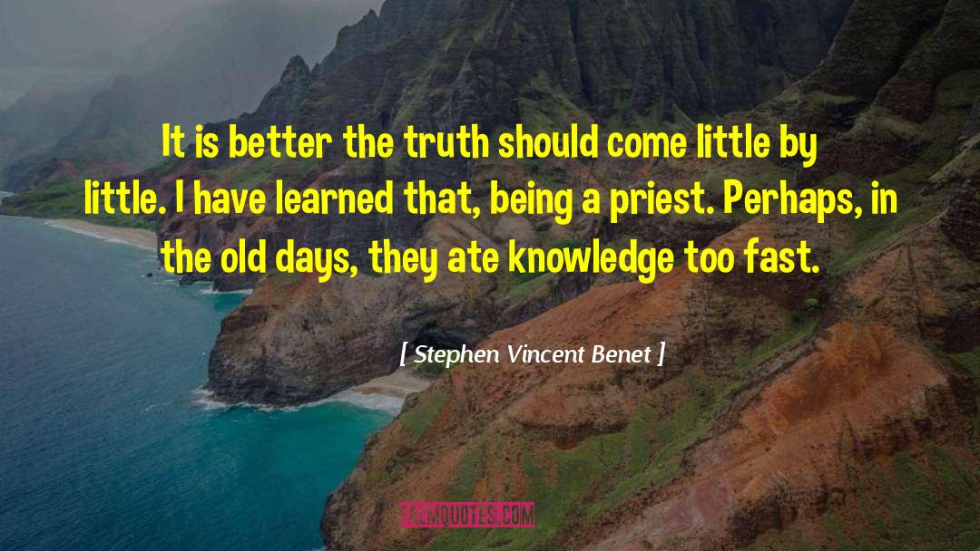 Useful Knowledge quotes by Stephen Vincent Benet