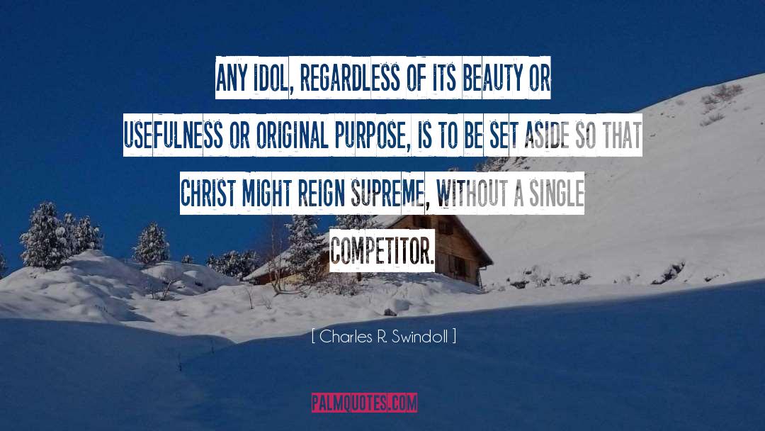 Usefulness quotes by Charles R. Swindoll
