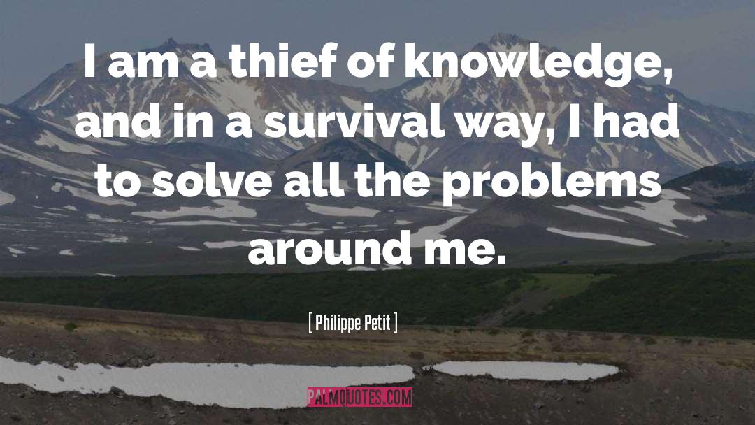 Useless Knowledge quotes by Philippe Petit