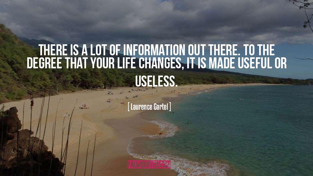 Useless Life quotes by Laurence Gartel
