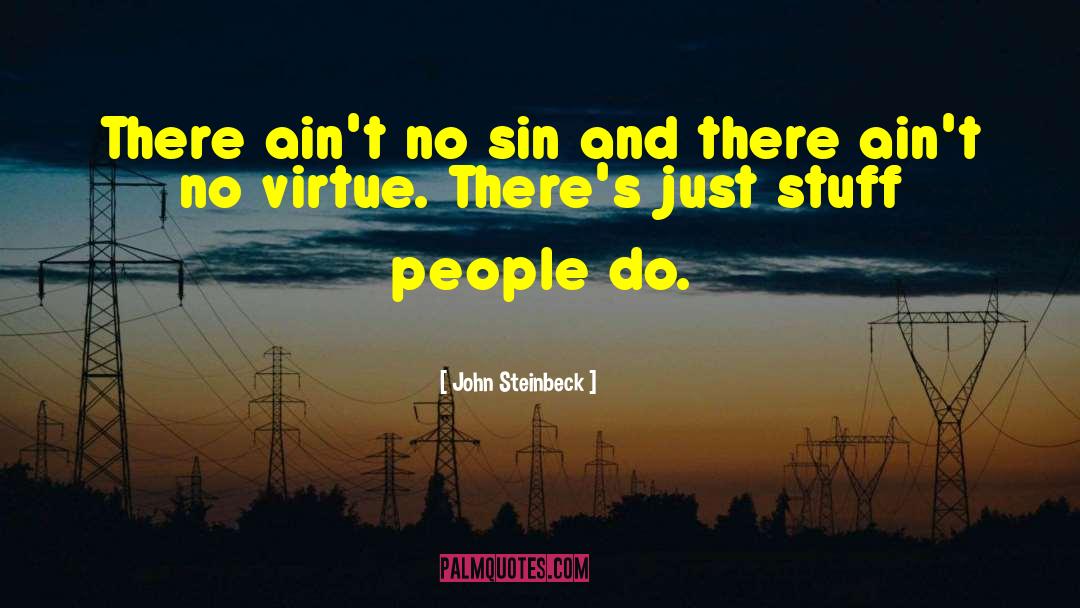 Useless Stuff quotes by John Steinbeck