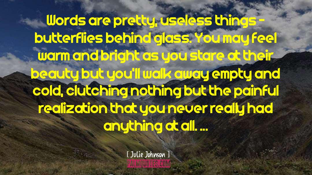 Useless Things quotes by Julie Johnson