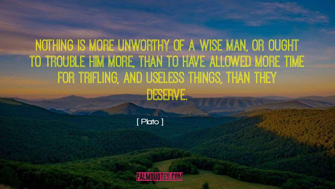 Useless Things quotes by Plato