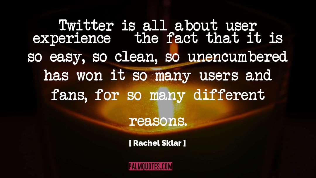 User Experience quotes by Rachel Sklar