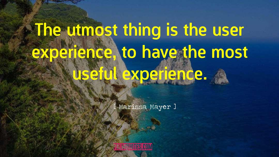 User Experience quotes by Marissa Mayer