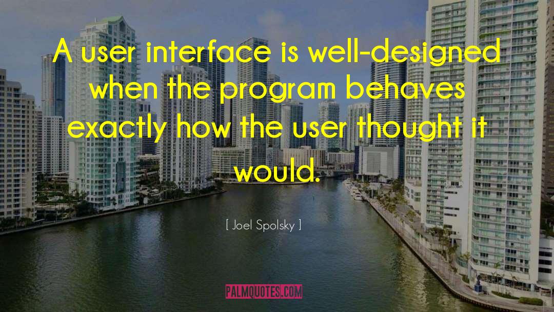 User quotes by Joel Spolsky