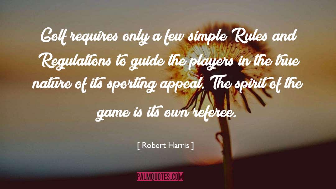 Usga Rules quotes by Robert Harris