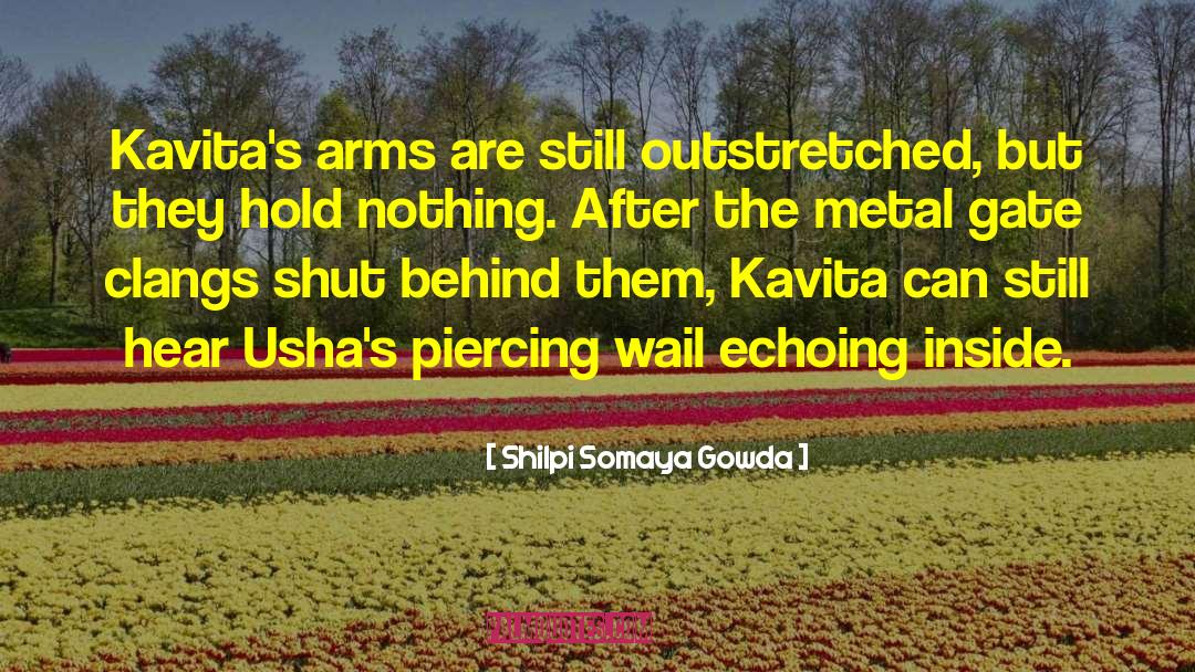 Ushas Saglik quotes by Shilpi Somaya Gowda