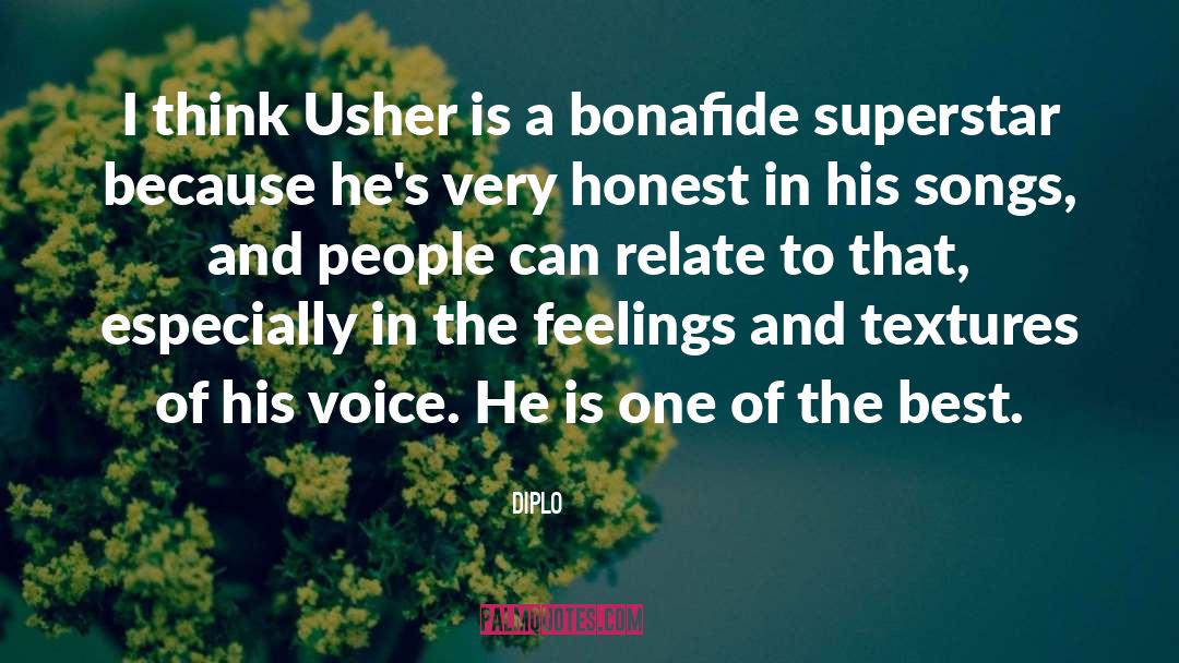 Usher quotes by Diplo