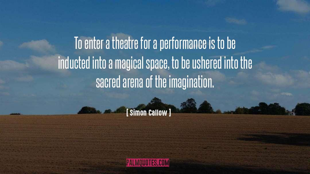 Ushered quotes by Simon Callow