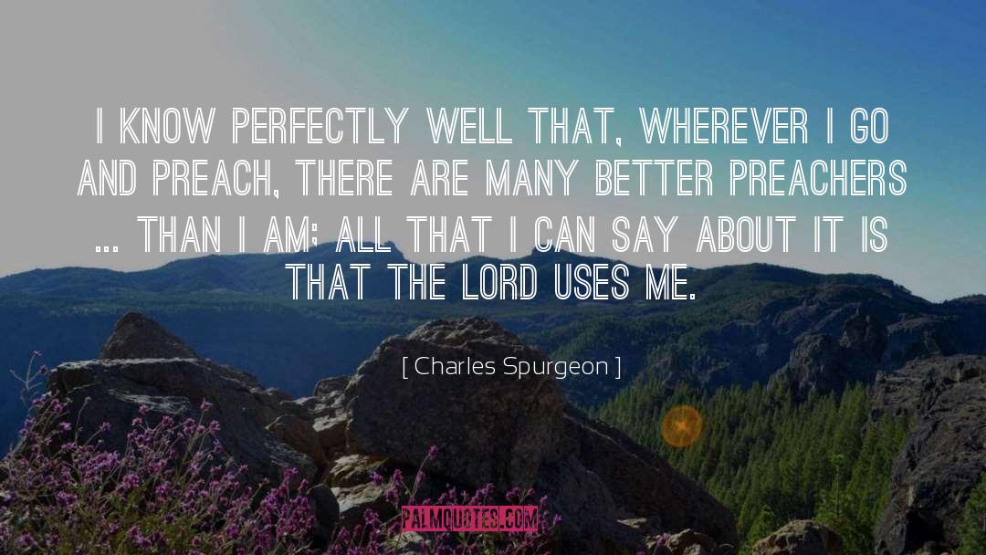 Using Me quotes by Charles Spurgeon