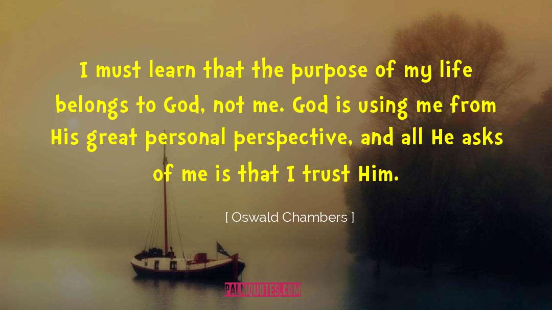 Using Me quotes by Oswald Chambers