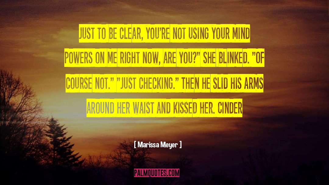 Using Your Brain quotes by Marissa Meyer