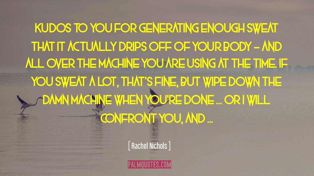 Using Your Brain quotes by Rachel Nichols