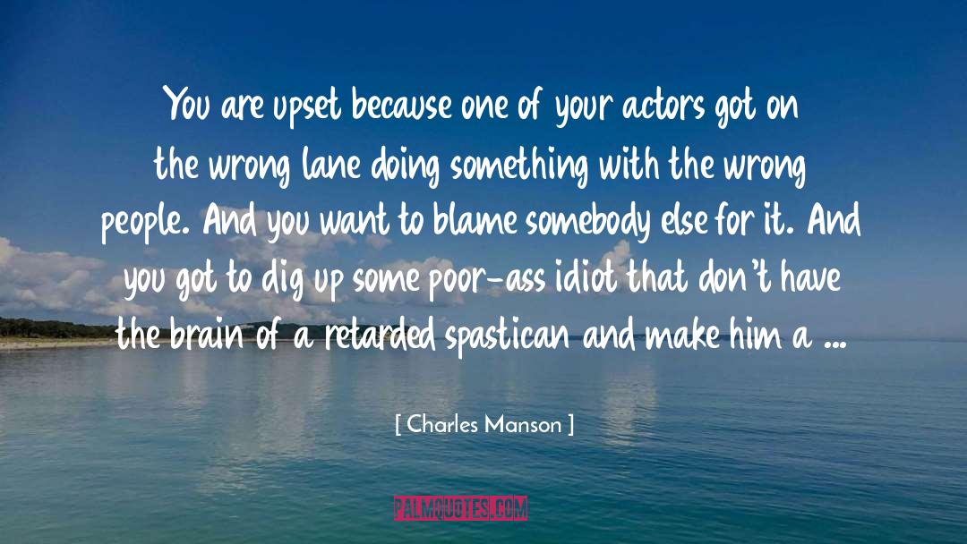 Using Your Brain quotes by Charles Manson
