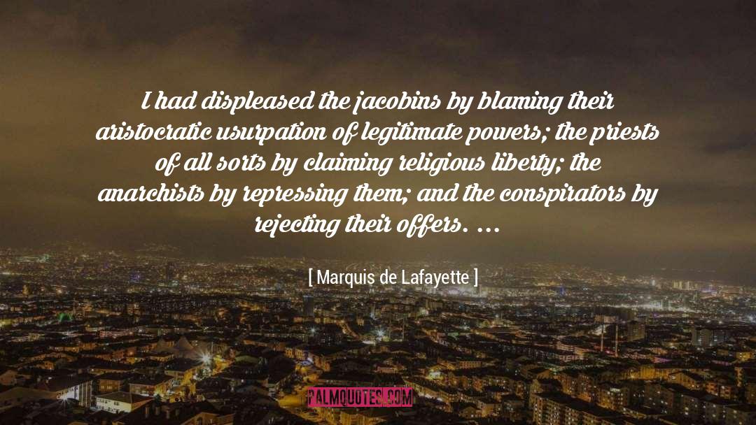 Usurpation quotes by Marquis De Lafayette