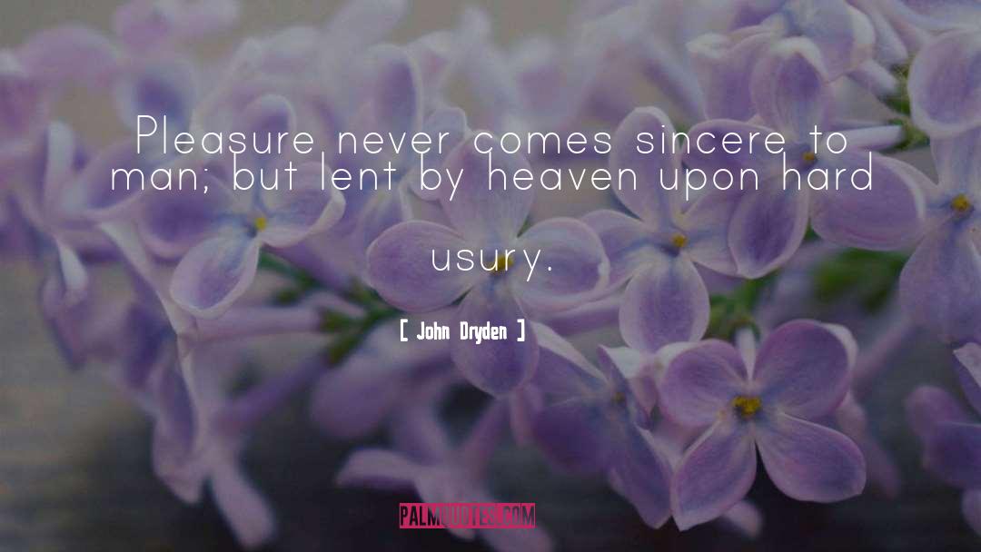 Usury quotes by John Dryden