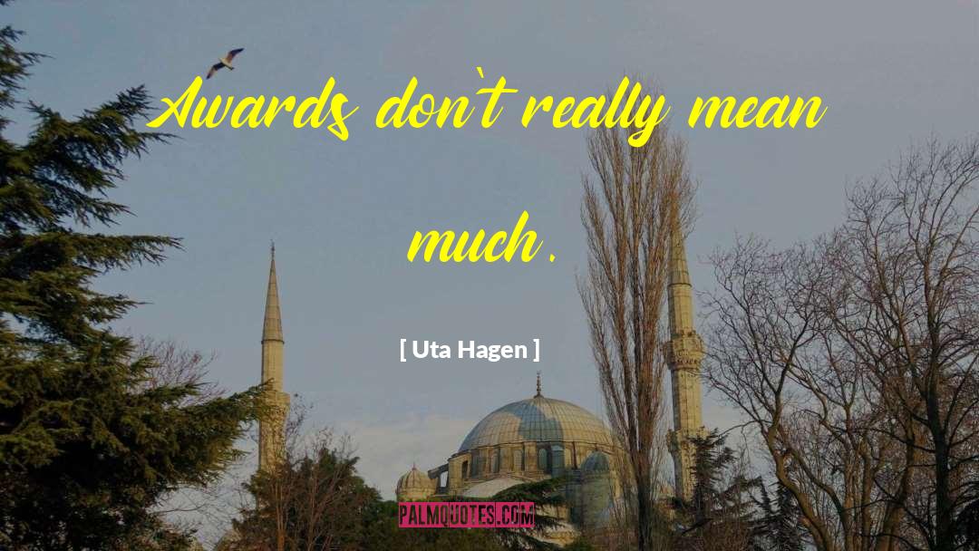 Uta quotes by Uta Hagen