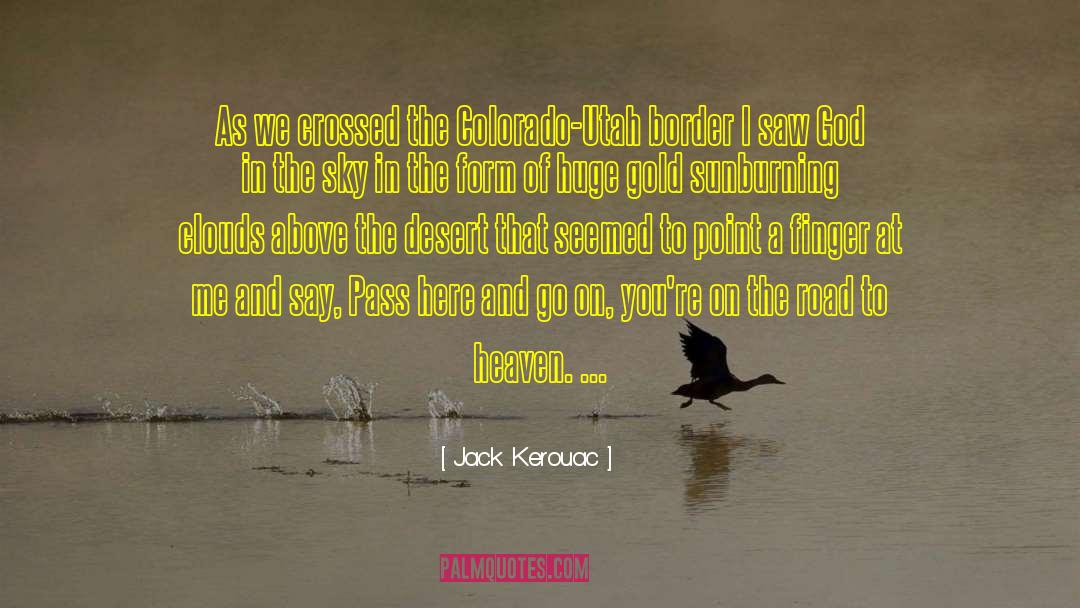 Utah quotes by Jack Kerouac