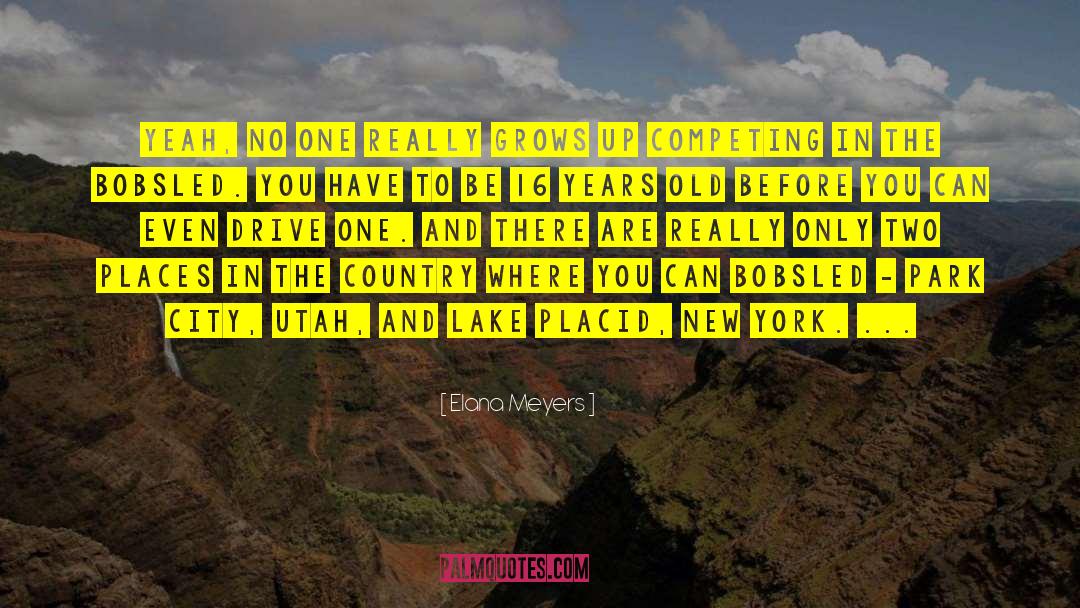 Utah quotes by Elana Meyers