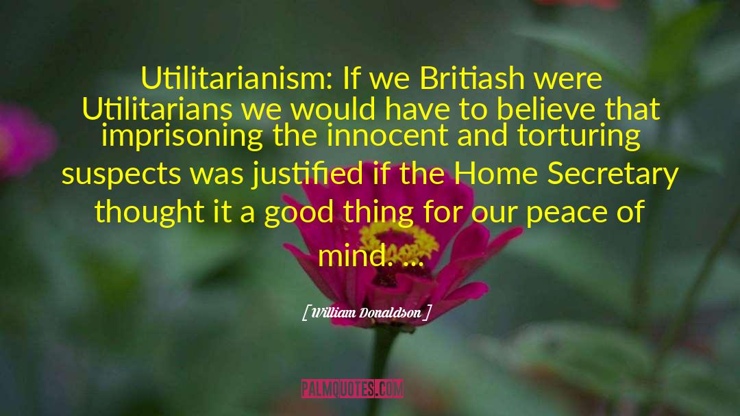 Utilitarianism quotes by William Donaldson