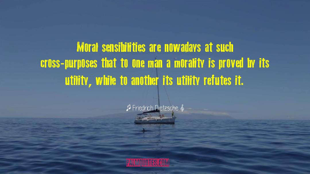 Utility quotes by Friedrich Nietzsche