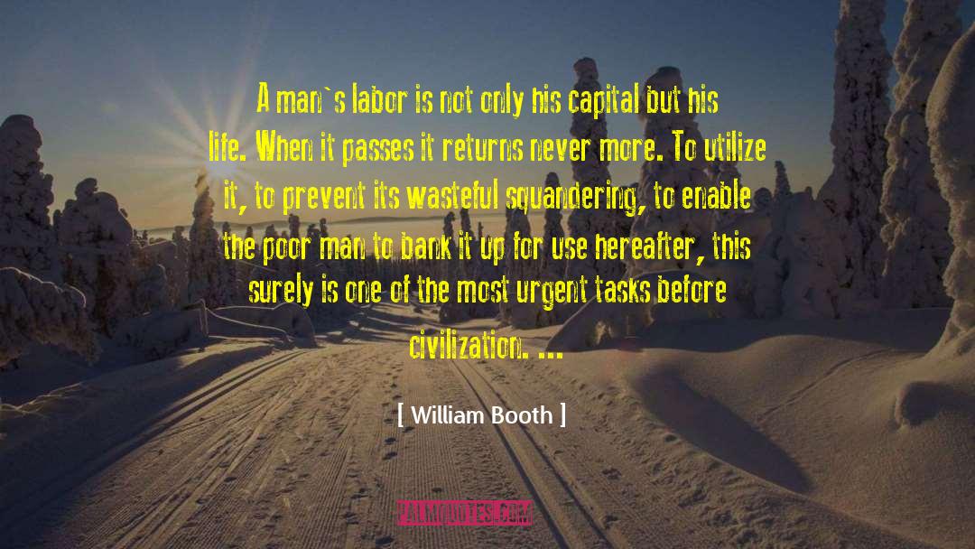 Utilize quotes by William Booth