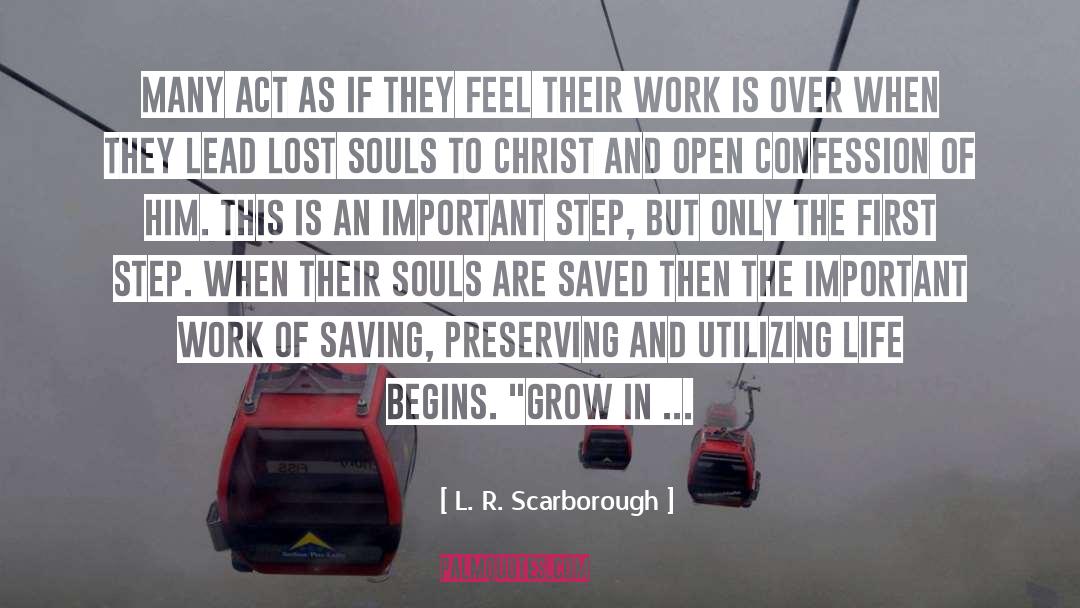 Utilizing quotes by L. R. Scarborough