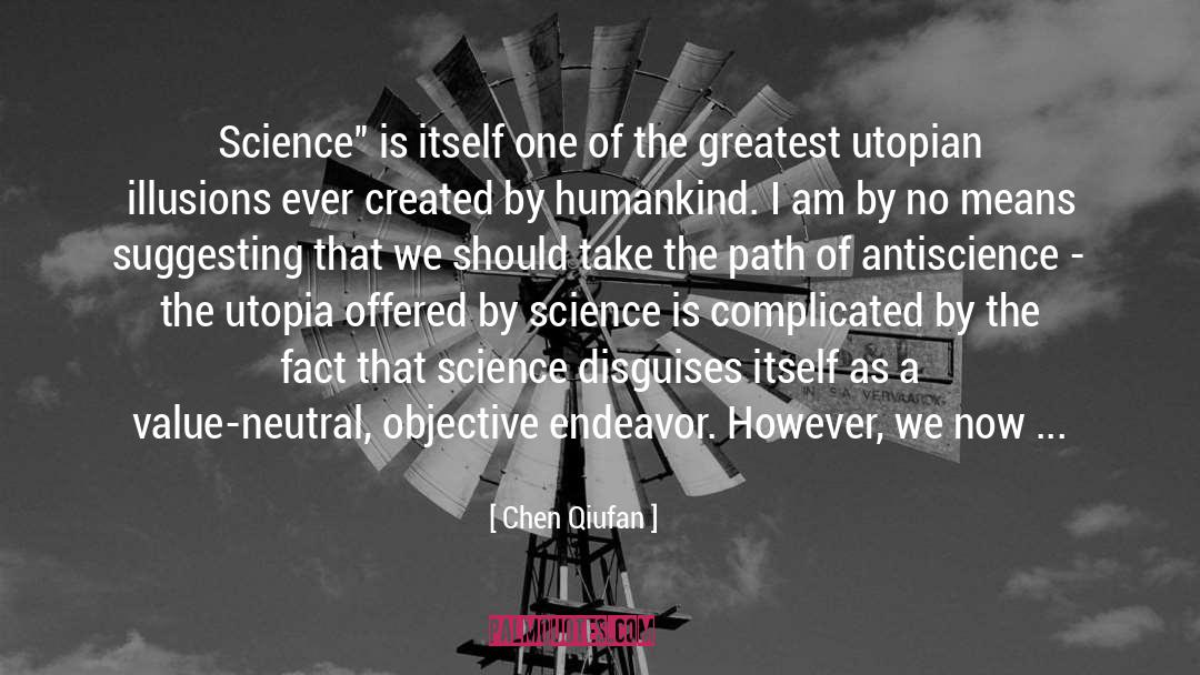 Utopia quotes by Chen Qiufan