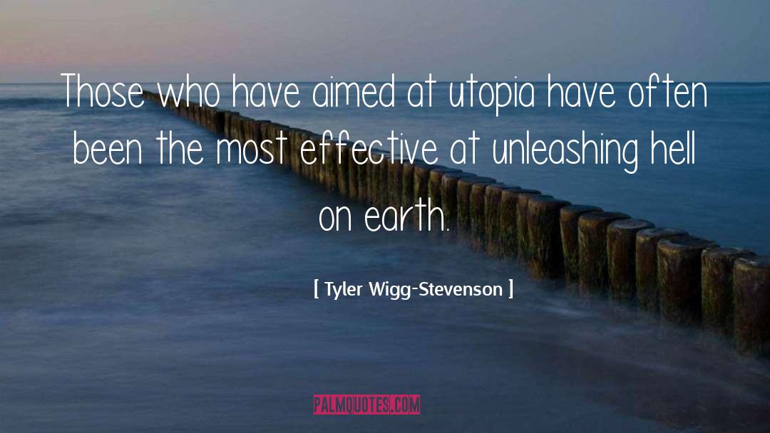 Utopia quotes by Tyler Wigg-Stevenson
