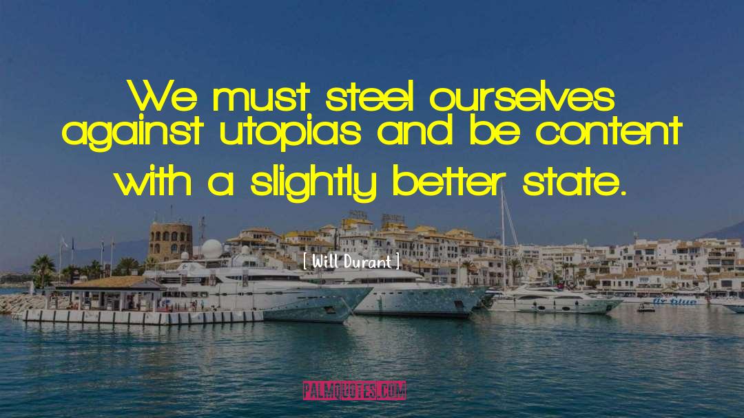 Utopias quotes by Will Durant