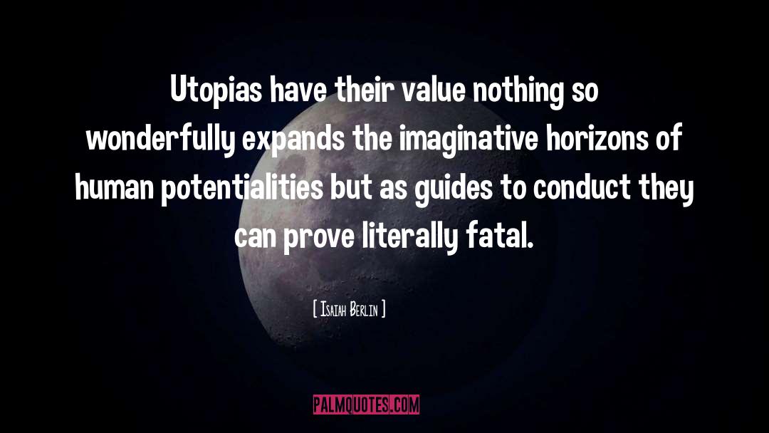 Utopias quotes by Isaiah Berlin