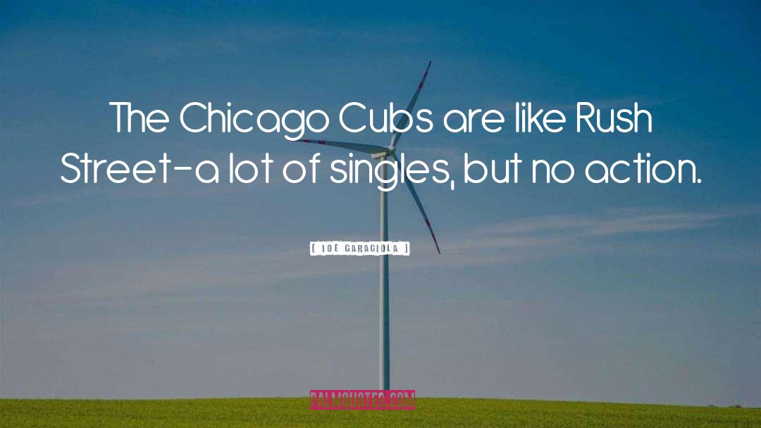 Utopic Chicago quotes by Joe Garagiola